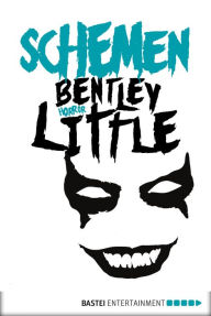 Title: Schemen: Horror, Author: Bentley Little