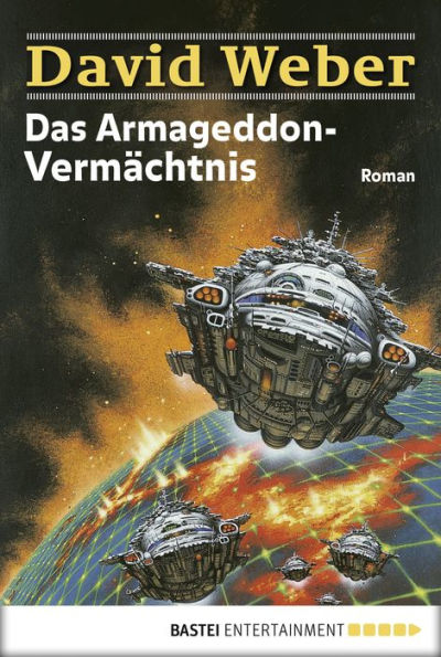 Das Armageddon-Vermächtnis: Die Abenteuer des Colin Macintyre, Bd. 2. Roman