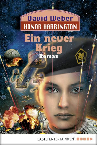 Honor Harrington: Ein neuer Krieg: Bd. 13. Roman