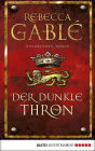 Der dunkle Thron: Historischer Roman