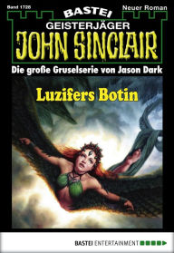 Title: John Sinclair - Folge 1728: Luzifers Botin, Author: Jason Dark