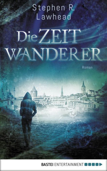 Die Zeitwanderer: Roman