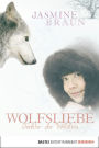 Wolfsliebe: Tochter der Wildnis