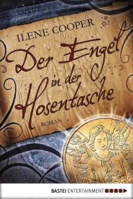 Title: Der Engel in der Hosentasche, Author: Ilene Cooper