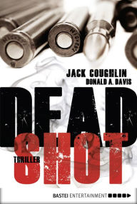 Title: Dead Shot (German edition), Author: Jack Coughlin