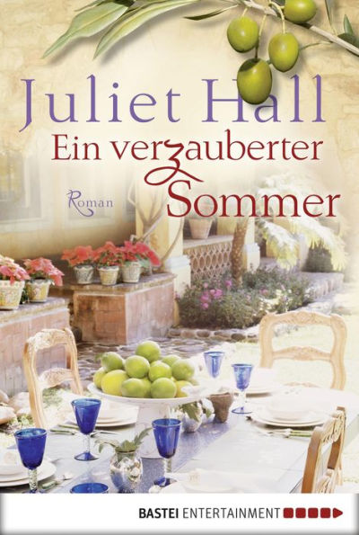 Ein verzauberter Sommer: Roman