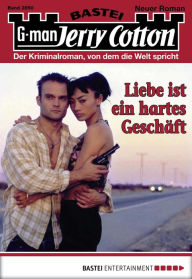 Title: Jerry Cotton 2850: Liebe ist ein hartes Geschäft, Author: Jerry Cotton