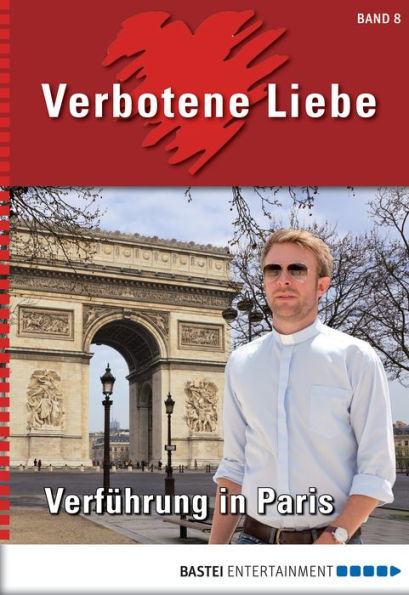 Verbotene Liebe - Folge 08: Verführung in Paris