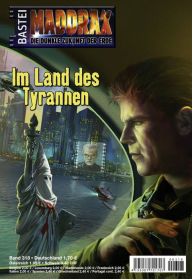 Title: Maddrax 318: Im Land des Tyrannen, Author: Jo Zybell