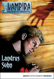 Title: Vampira - Folge 27: Landrus Sohn, Author: Adrian Doyle