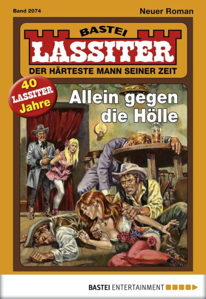 Lassiter 2074: Allein gegen die Hölle