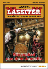 Title: Lassiter 2083: Wiegenlied aus dem Jenseits, Author: Jack Slade