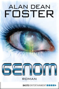 Title: Genom: Roman, Author: Alan Dean Foster