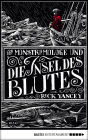 Der Monstrumologe und die Insel des Blutes (The Isle of Blood)