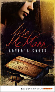 Title: Cryer's Cross, Author: Lisa McMann