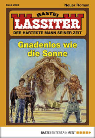 Title: Lassiter 2088: Gnadenlos wie die Sonne, Author: Jack Slade