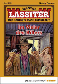 Title: Lassiter - Folge 2089: Im Visier des Killers, Author: Jack Slade