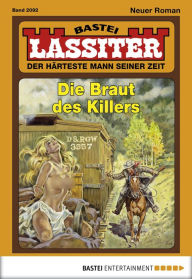 Title: Lassiter - Folge 2092: Die Braut des Killers, Author: Jack Slade