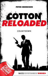 Title: Cotton Reloaded - 02: Countdown, Author: Peter Mennigen