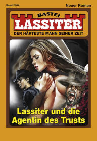Title: Lassiter 2104: Lassiter und die Agentin des Trusts, Author: Jack Slade