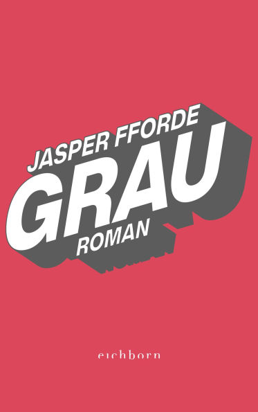 Grau: Ein Eddie-Russett-Roman