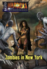 Title: Maddrax - Folge 337: Zombies in New York, Author: Sascha Vennemann