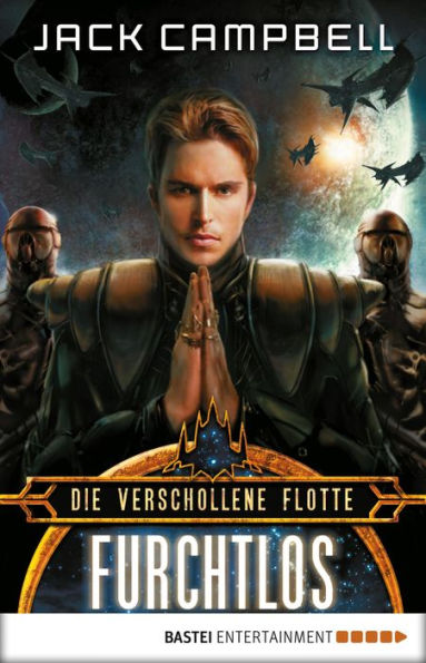 Die Verschollene Flotte: Furchtlos: Roman