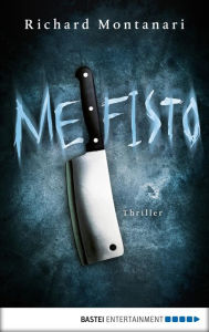 Title: Mefisto: Thriller, Author: Richard Montanari