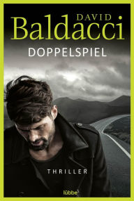 Title: Doppelspiel (Deliver Us from Evil), Author: David Baldacci