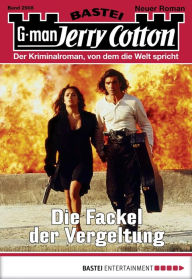 Title: Jerry Cotton - Folge 2908: Die Fackel der Vergeltung, Author: Jerry Cotton