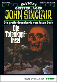 Title: John Sinclair - Folge 0002: Die Totenkopf-Insel, Author: Jason Dark