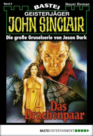 Title: John Sinclair - Folge 0008: Das Drachenpaar, Author: Jason Dark