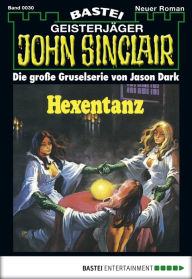 Title: John Sinclair 30: Hexentanz, Author: Jason Dark