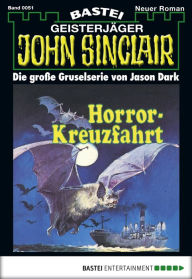 Title: John Sinclair 51: Horror-Kreuzfahrt (2. Teil), Author: Jason Dark