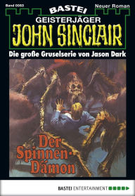 Title: John Sinclair 83: Der Spinnen-Dämon, Author: Jason Dark