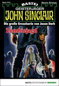 Title: John Sinclair - Folge 1814: Zombiejagd, Author: Jason Dark