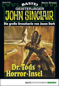 Title: John Sinclair 133: Dr. Tods Horror-Insel, Author: Jason Dark