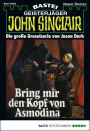 John Sinclair 202: Bring mir den Kopf von Asmodina (3. Teil)