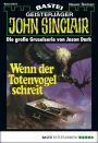 John Sinclair 315: Wenn der Totenvogel schreit