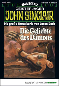 Title: John Sinclair 324: Die Geliebte des Dämons (3. Teil), Author: Jason Dark