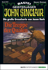 Title: John Sinclair 357: Die Treppe der Qualen (2. Teil), Author: Jason Dark