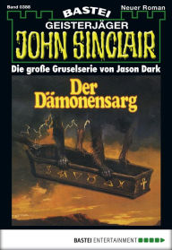 Title: John Sinclair - Folge 0388: Der Dämonensarg, Author: Jason Dark