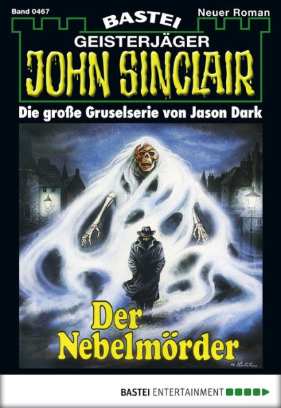 John Sinclair 467: Der Nebelmörder