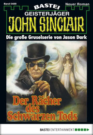 Title: John Sinclair 489: Der Rächer des Schwarzen Tods, Author: Jason Dark