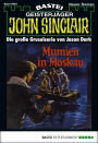 John Sinclair 587: Mumien in Moskau