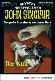 Title: John Sinclair 688: Der Kult, Author: Jason Dark