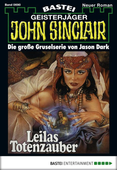 John Sinclair 690: Leilas Totenzauber