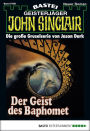 John Sinclair 780: Der Geist des Baphomet (2. Teil)