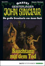 John Sinclair 931: Bauchtanz mit dem Tod