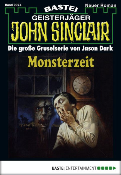 John Sinclair 974: Monsterzeit (2. Teil)